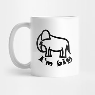 Elephant I'm big Mug